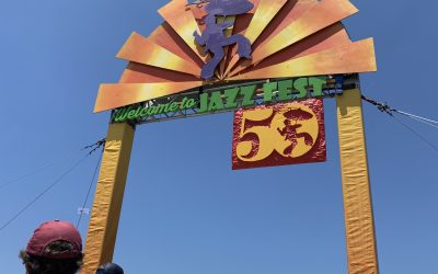New Orleans Jazz Fest: 5 More Tips – Now We’re Getting to the Good Stuff